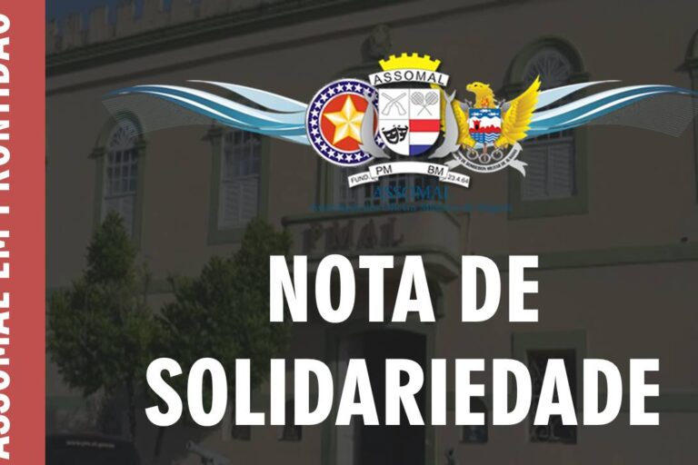 NOTA DE SOLIDARIEDADE – COMANDO GERAL