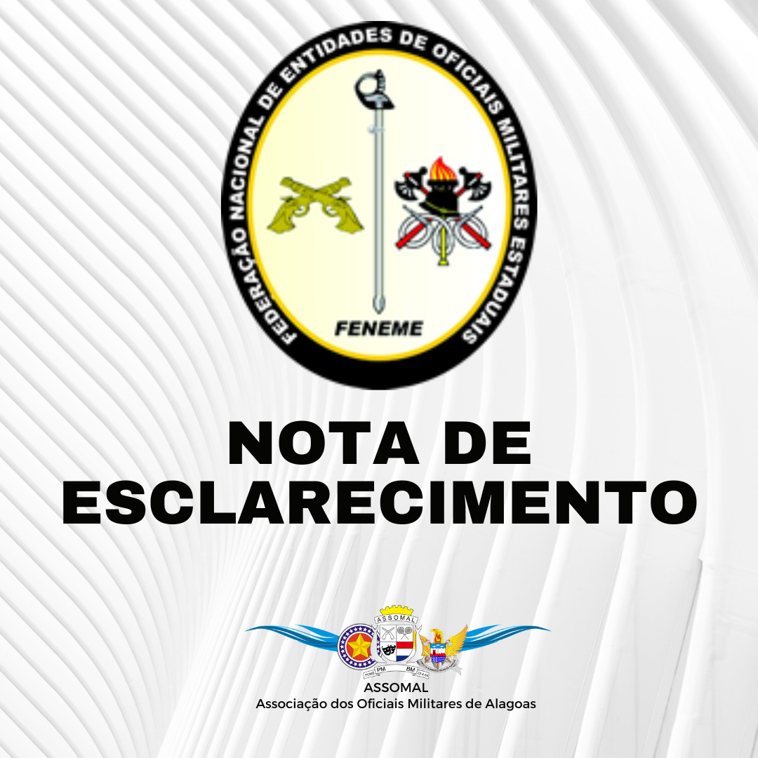 ASSOMAL – Nota de Esclarecimento FENEME