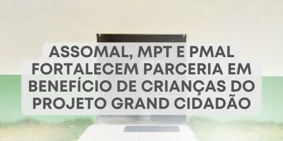 ASSOMAL – Evento Grand Cidadão